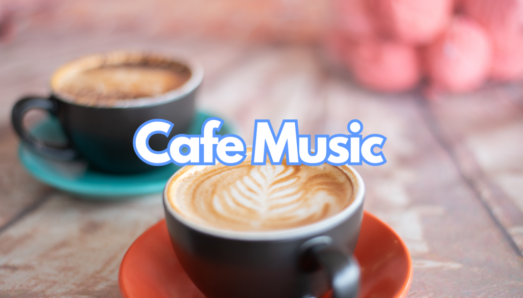 Cafe Music kostenloser Download